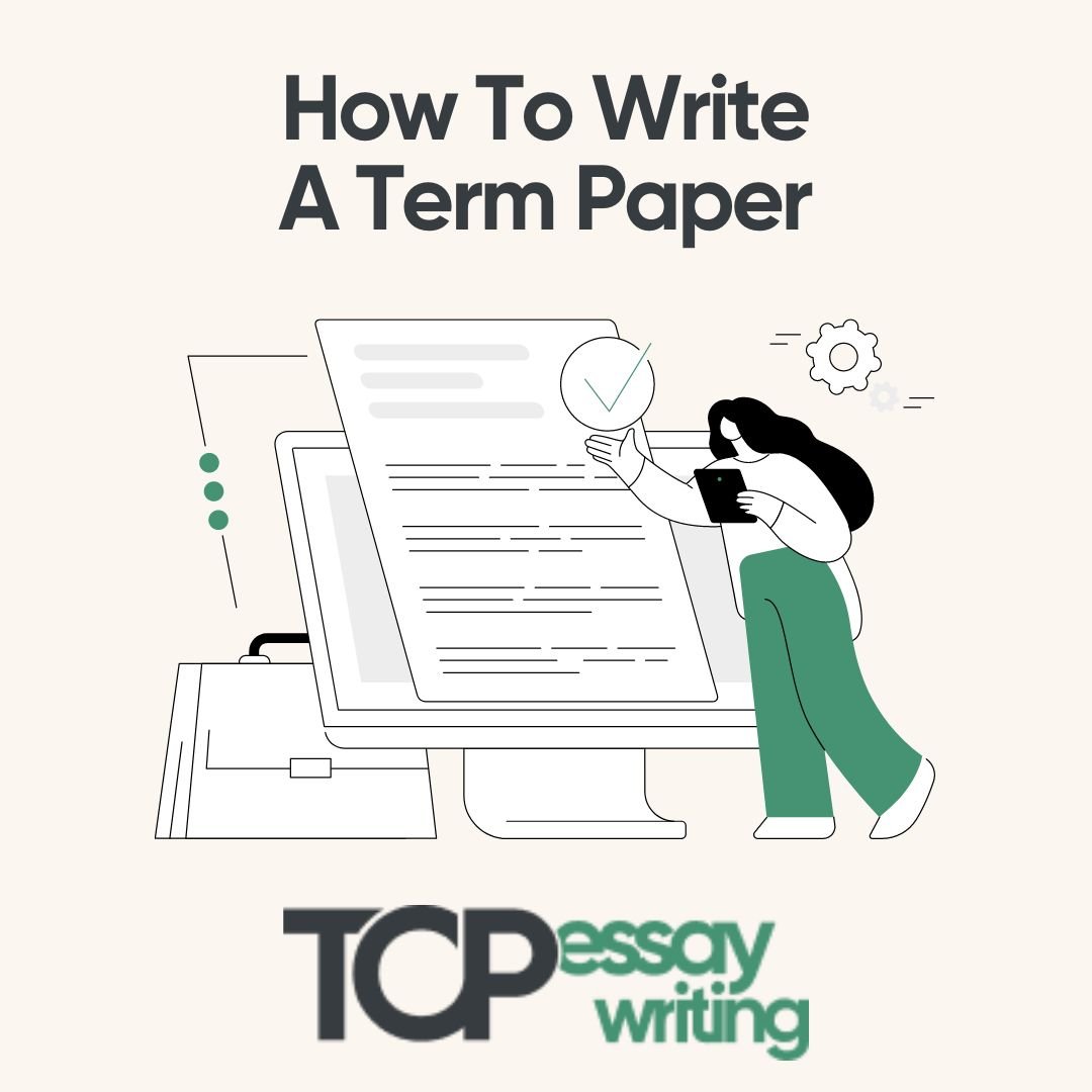 Learn How To Write A Term Paper From Industry Experts