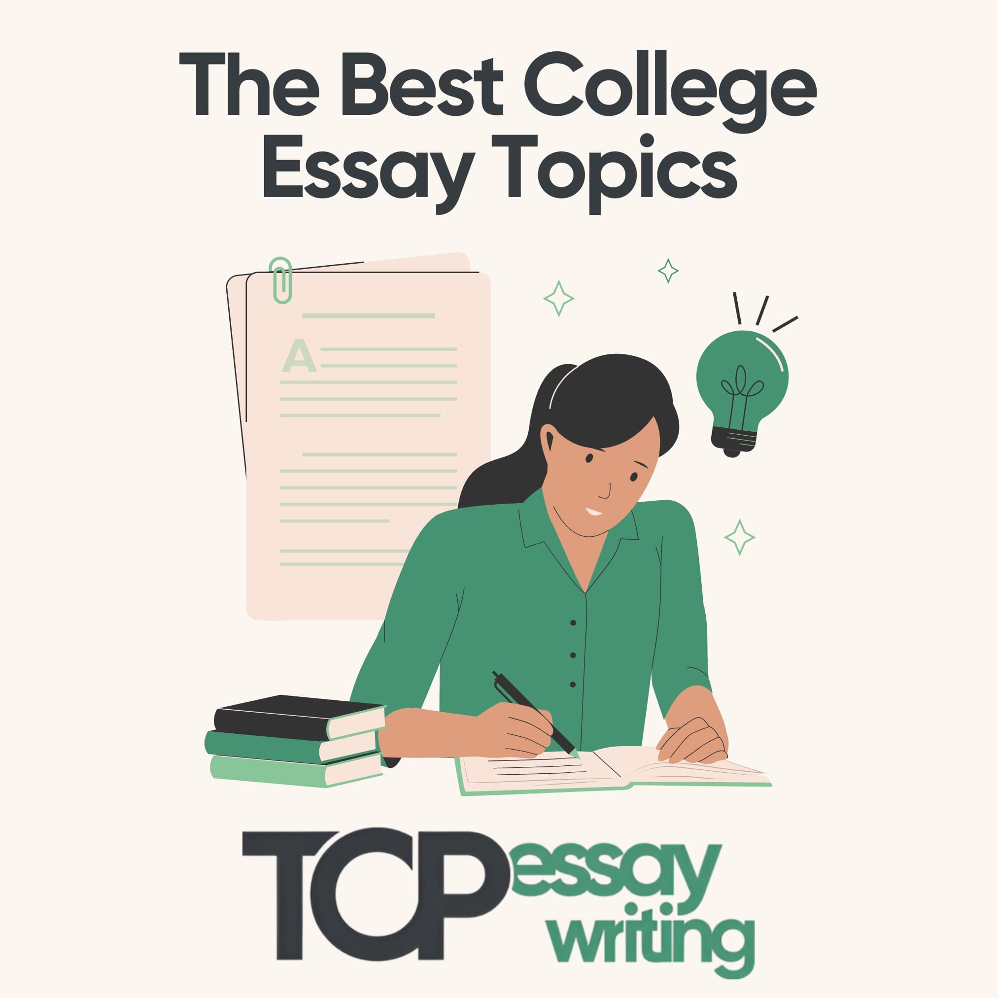 100 Best College Essay Ideas & Topic Examples For Students