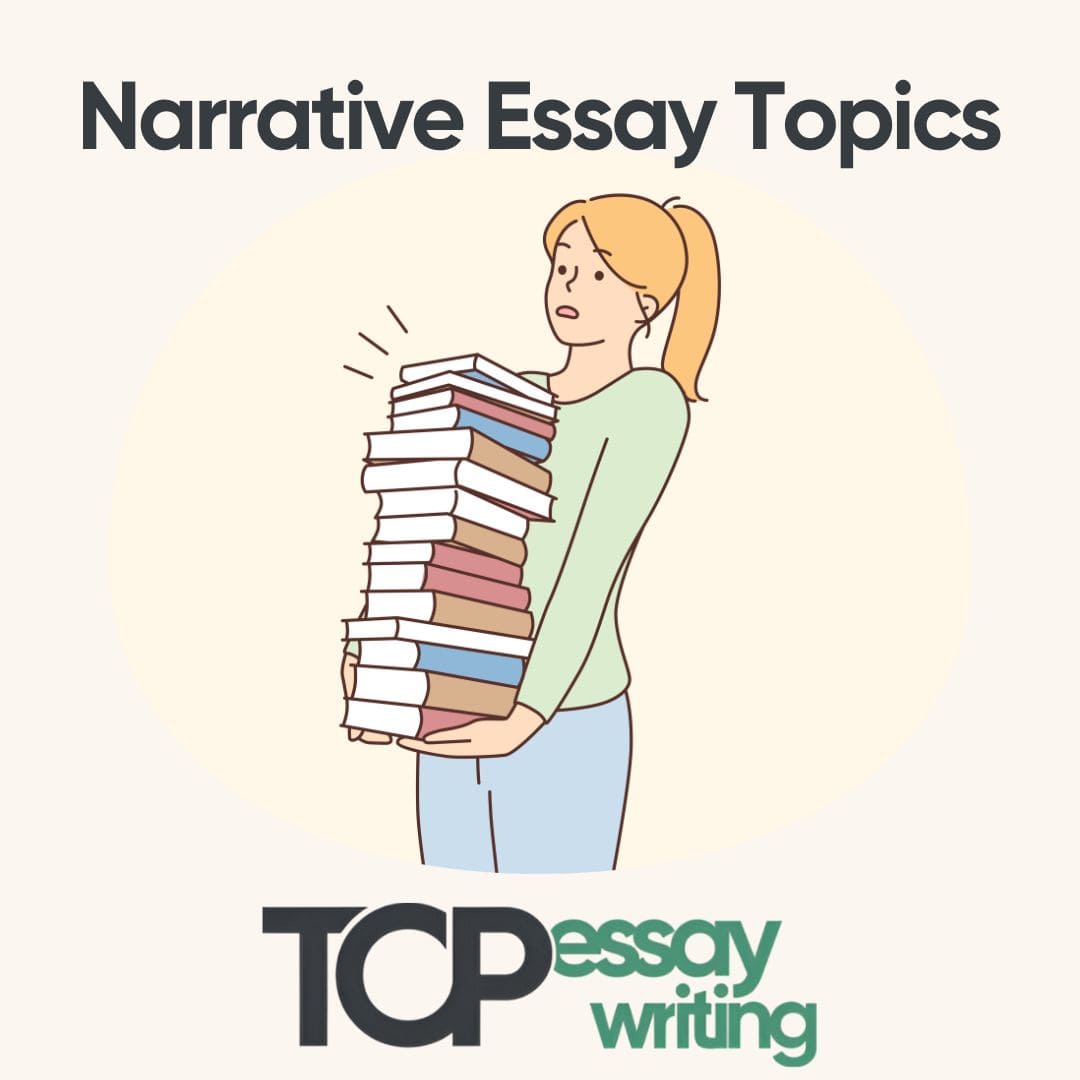 Narrative Essay Topics and Ideas for Successful Essay Writing